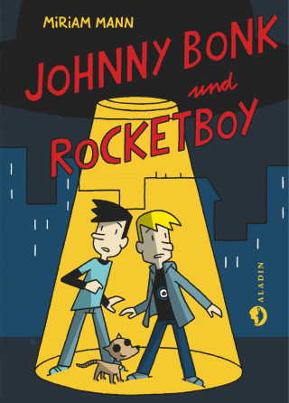 Miriam Mann, Ulf K.: Johnny Bonk & Rocketboy
