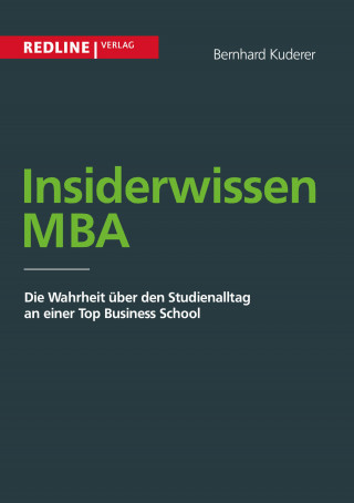 Bernhard Kuderer: Insiderwissen MBA