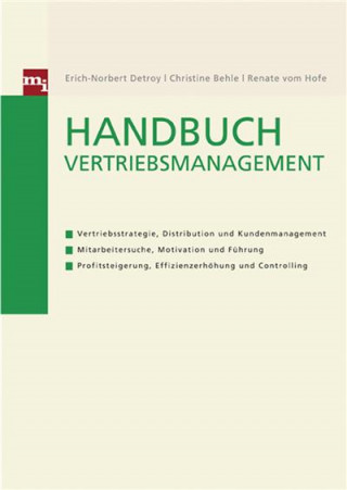 Christine Behle, Erich-Norbert Detroy, Renate vom Hofe: Handbuch Vertriebsmanagement