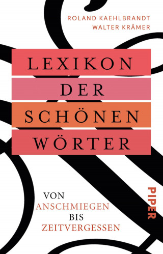 Walter Krämer, Roland Kaehlbrandt: Lexikon der schönen Wörter