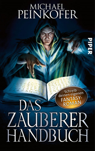 Michael Peinkofer: Das Zauberer-Handbuch