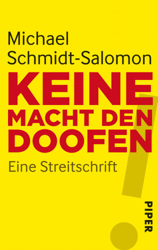 Michael Schmidt-Salomon: Keine Macht den Doofen