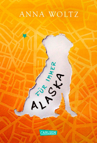 Anna Woltz: Für immer Alaska