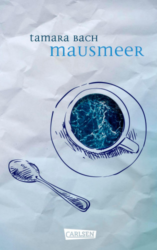 Tamara Bach: Mausmeer