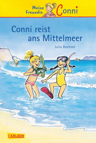 Julia Boehme: Conni Erzählbände 5: Conni reist ans Mittelmeer