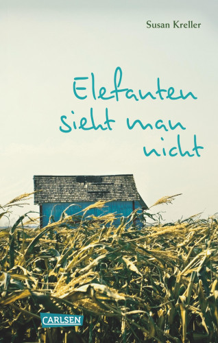 Susan Kreller: Elefanten sieht man nicht