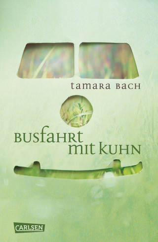 Tamara Bach: Busfahrt mit Kuhn