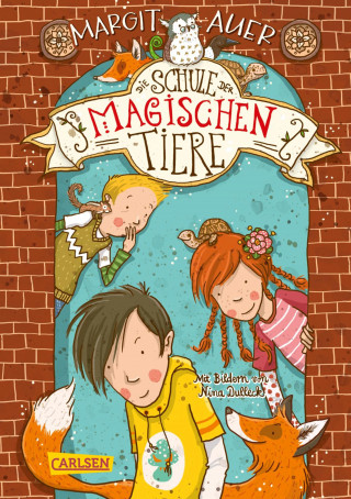 Margit Auer: Die Schule der magischen Tiere 1: Die Schule der magischen Tiere
