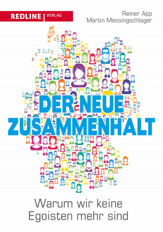 Reiner App, Martin Messingschlager: Der neue Zusammenhalt