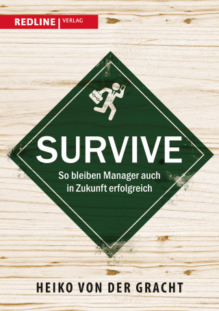 Heiko Von der Gracht: Survive
