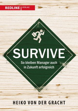 Heiko Von der Gracht: Survive
