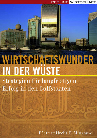 Béatrice Hecht-El Minshawi: Wirtschaftswunder in der Wüste