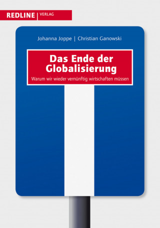 Christian Ganowski, Johanna Joppe: Das Ende der Globalisierung