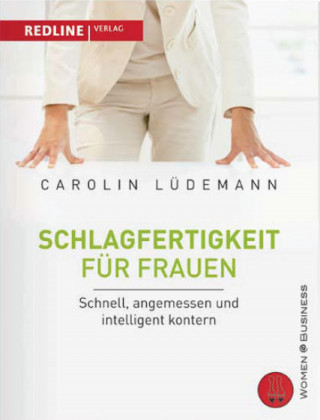 Carolin Lüdemann: Schlagfertigkeit für Frauen