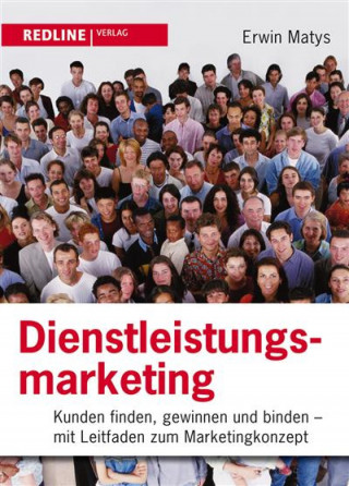 Erwin Matys: Dienstleistungsmarketing