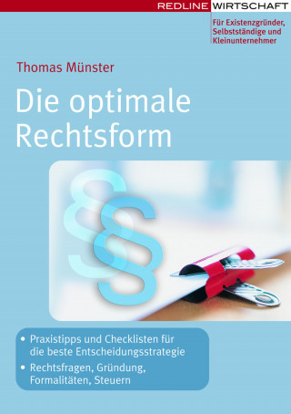 Thomas Münster: Die optimale Rechtsform