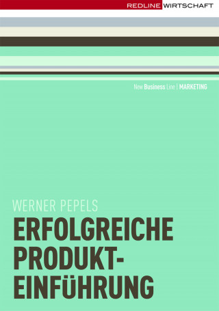 Werner Pepels: Erfolgreiche Produkteinführung