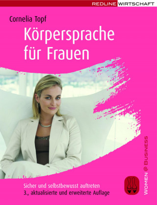 Cornelia Topf: Körpersprache für Frauen