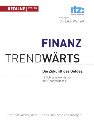 Eike Wenzel: Trendwärts - Die Zukunft des Geldes