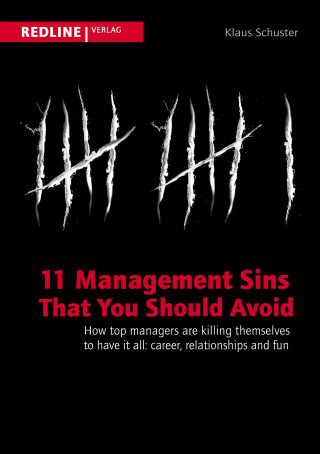 Klaus Schuster: 11 Management Sins That You Should Avoid