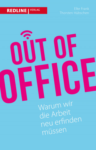 Elke Frank, Thorsten Hübschen: Out of Office