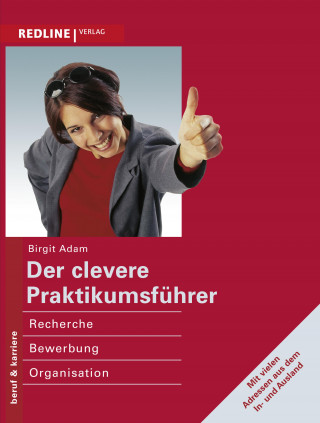 Birgit Adam: Der clevere Praktikumsführer