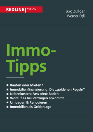 Jürg Zulliger, Werner Egli: Immo-Tipps
