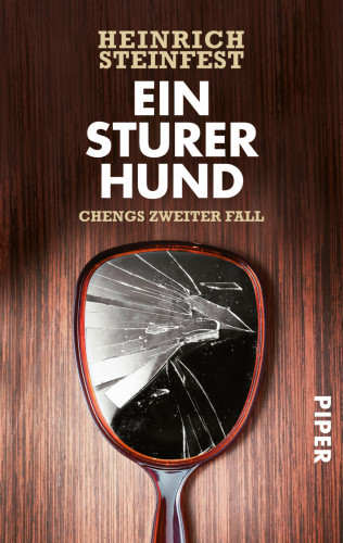 Heinrich Steinfest: Ein sturer Hund