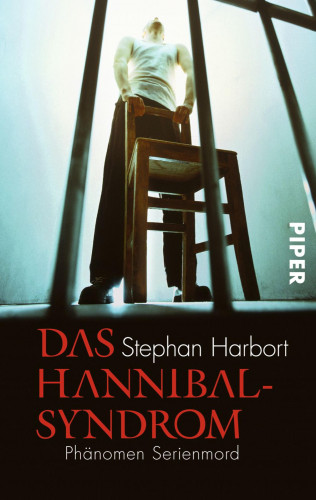 Stephan Harbort: Das Hannibal-Syndrom