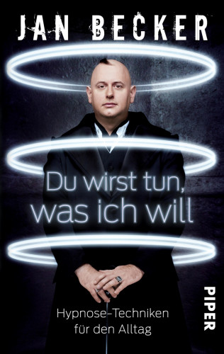 Jan Becker: Du wirst tun, was ich will