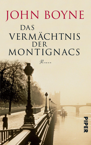 John Boyne: Das Vermächtnis der Montignacs