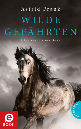 Astrid Frank: Wilde Gefährten