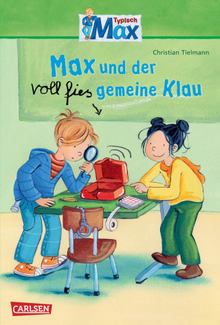 Christian Tielmann: Max-Erzählbände: Max und der voll fies gemeine Klau