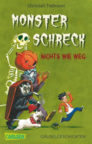 Christian Tielmann: Monsterschreck - Nichts wie weg!