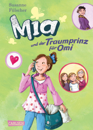 Susanne Fülscher: Mia 3: Mia und der Traumprinz für Omi