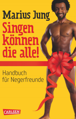 Marius Jung: Singen können die alle!