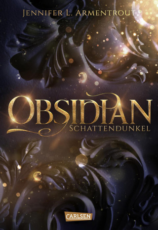 Jennifer L. Armentrout: Obsidian 1: Obsidian. Schattendunkel