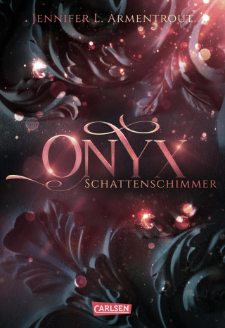 Jennifer L. Armentrout: Obsidian 2: Onyx. Schattenschimmer