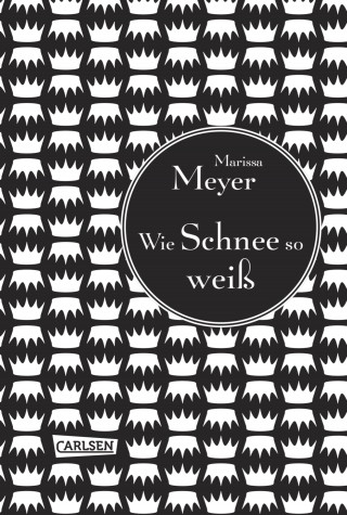 Marissa Meyer: Die Luna-Chroniken 4: Wie Schnee so weiß