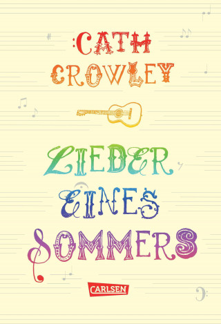 Cath Crowley: Lieder eines Sommers