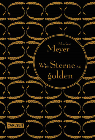 Marissa Meyer: Die Luna-Chroniken 3: Wie Sterne so golden