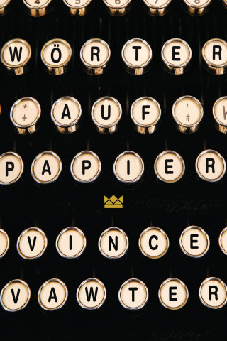 Vince Vawter: Wörter auf Papier