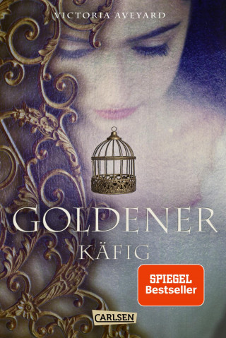 Victoria Aveyard: Goldener Käfig (Die Farben des Blutes 3)
