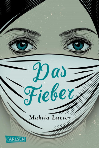 Makiia Lucier: Das Fieber