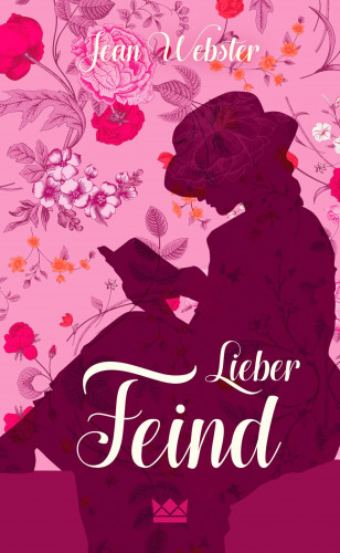 Jean Webster: Lieber Feind