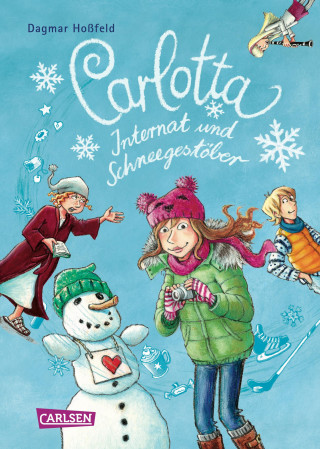 Dagmar Hoßfeld: Carlotta: Carlotta - Internat und Schneegestöber