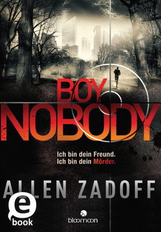 Allen Zadoff: Boy Nobody