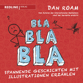 Dan Roam: Bla Bla Bla