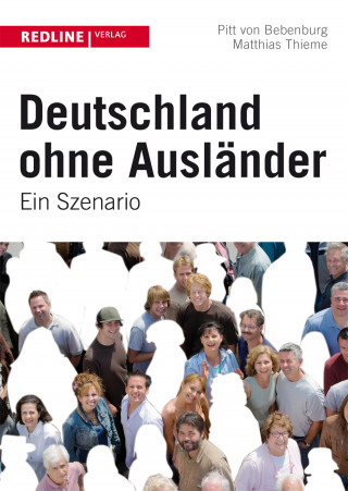 Pitt Bebenburg, Matthias Thieme: Deutschland ohne Ausländer