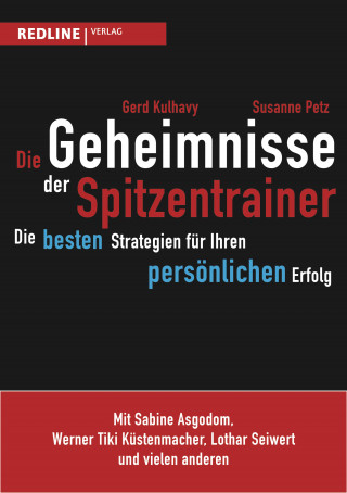 Gerd Kulhavy, Susanne Petz: Die Geheimnisse der Spitzentrainer